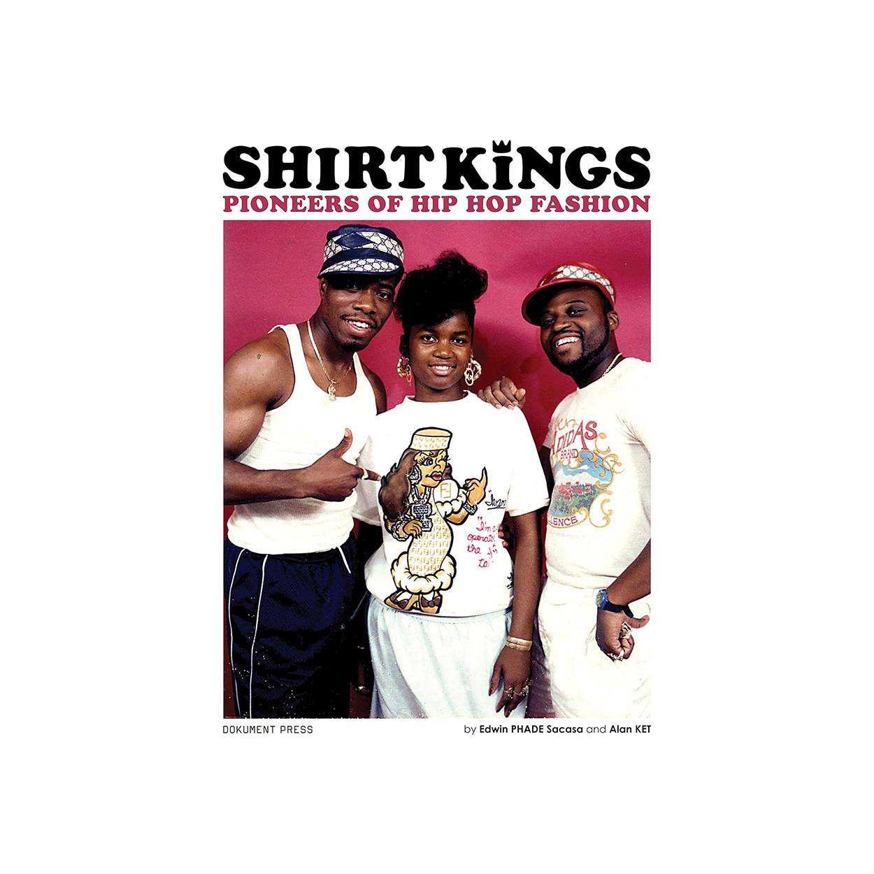 Shirt Kings: Pioneers of Hip Hop Fashion